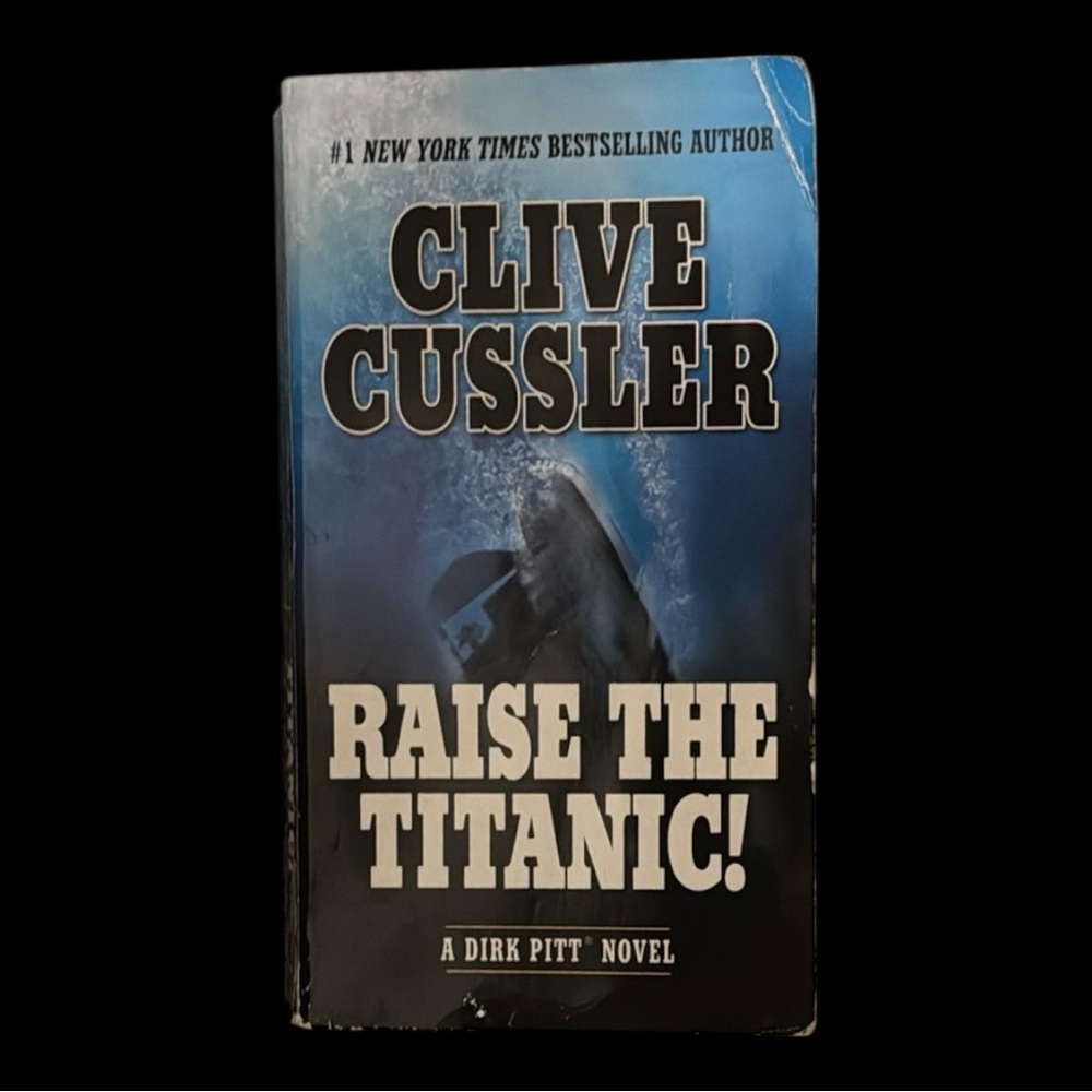 4/$20 | Softcover Novel | Clive Cussler • Dirk Pitt® #4 Raise the Titanic!